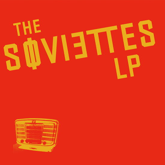 LP - The Soviettes - Música - RAD GIRLFRIEND RECOR - 0082056012312 - 3 de junho de 2022