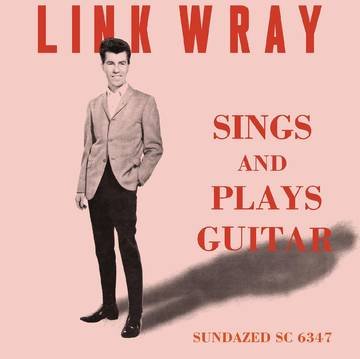 Cover for Link Wray · Sings And Plays Guitar (CLEAR VINYL) (LP) (2021)