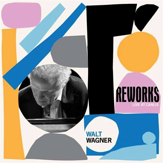 Cover for Walt Wagner · Reworks (LP) (2017)