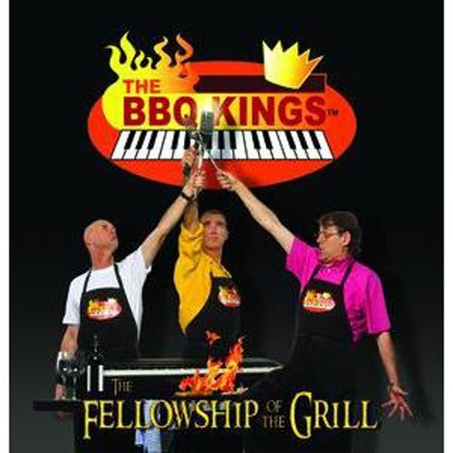 Bbq Kings · Fellowship of the Grill (CD) (2008)