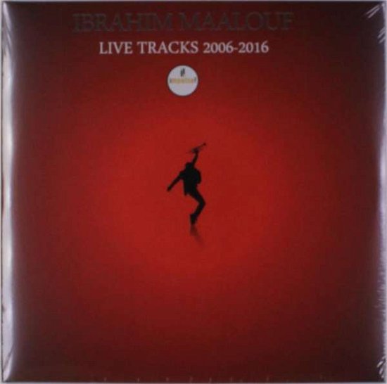 Cover for Ibrahim Maalouf · Ibrahim Maalouf - Live Tracks 2006-2016 (LP) (2017)