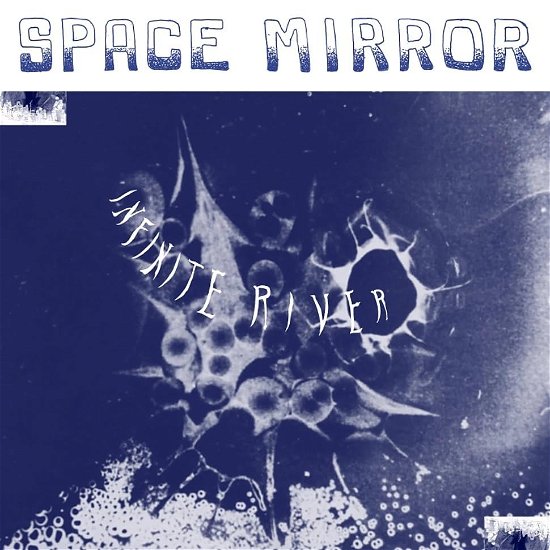 Cover for Infinite River · Space Mirror (LP) (2023)