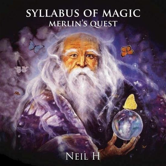 Cover for Neil H · Syllabus of Magic: Merlin's Quest (CD) (2010)