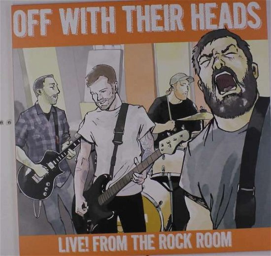 Cover for Off with Their Heads · Live! from the Rock Room (LP) [Coloured edition] (2018)