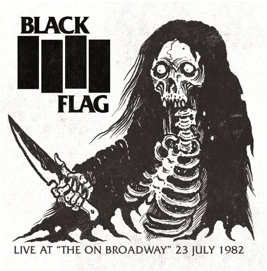 Cover for Black Flag · Live At The On Broadway 23 July 1982 (LP) (2024)