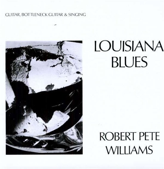 Cover for Robert Pete Williams · Louisiana Blues (LP) [180 gram edition] (1990)