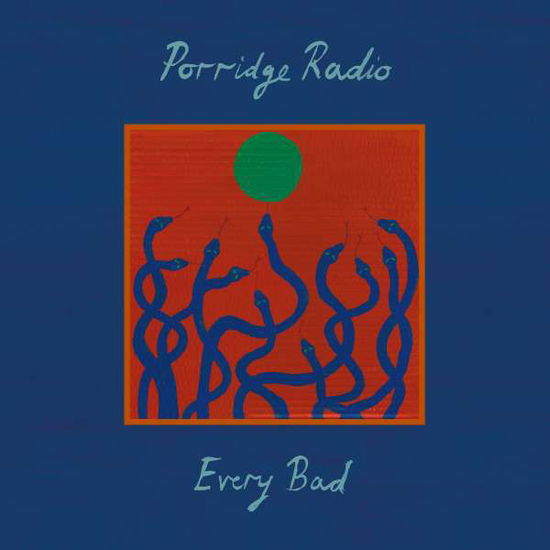 Every Bad - Porridge Radio - Música - SECRETLY CANADIAN - 0656605039312 - 13 de março de 2020