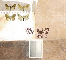 Cover for Frankie Sparo · Welcome Crummy Mystics (LP) (2003)