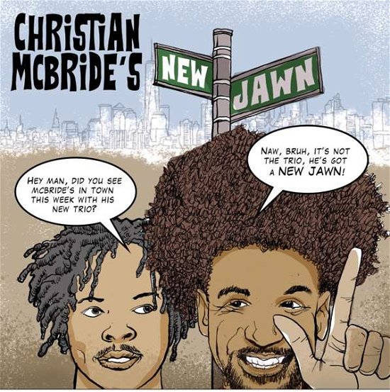 Christian Mcbride's New Jawn - Christian Mcbride - Musikk - MACK AVENUE - 0673203113312 - 15. november 2018
