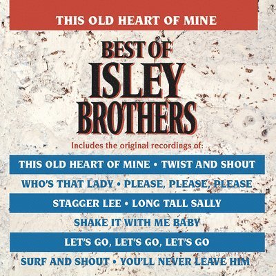 This Old Heart Of Mine Best Of Isley Bro - Isley Brothers - Música - NO INFO - 0715187733312 - 20 de maio de 2022