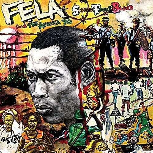 Cover for Fela Kuti · Sorrow Tears &amp; Blood (LP) (2014)