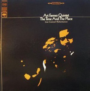 Time & the Place - Art Farmer - Musik - HIHO - 0725543277312 - 15. marts 2011