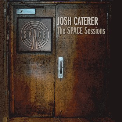 Cover for Josh Caterer · The Space Sessions (LP) (2022)