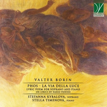 Cover for Kybalova, Stefanna / Stella Timenova · Valter Borin: Phos - La Via Della Luce, Lyric Poem for (CD) (2022)