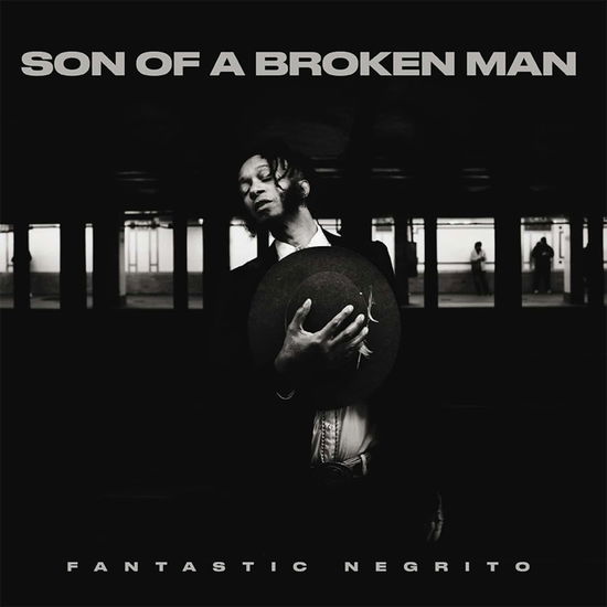 Cover for Fantastic Negrito · Son of a Broken Man (LP) (2024)