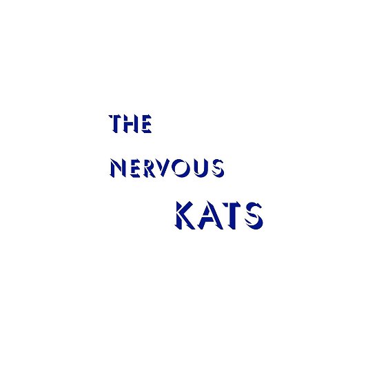 Cover for Bailey's Nervous Kats · The Nervous Kats (LP) (2023)