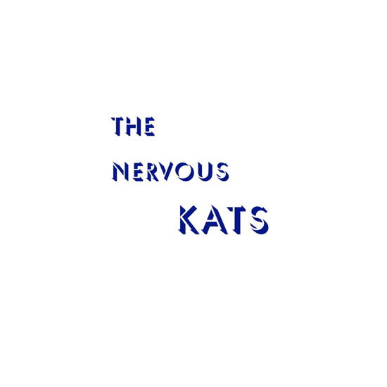 The Nervous Kats - Bailey's Nervous Kats - Musiikki - NUMERO - 0825764260312 - perjantai 16. kesäkuuta 2023