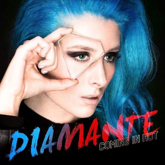 Coming In Hot - Diamante - Music - BETTER NOISE RECORDS - 0849320022312 - January 11, 2019