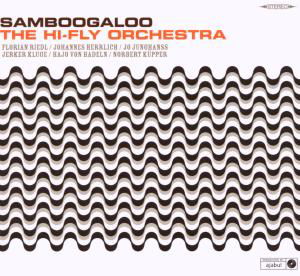 Samboogaloo - Hi-Fly Orchestra - Music - Ajabu - 0882844000312 - September 1, 2009