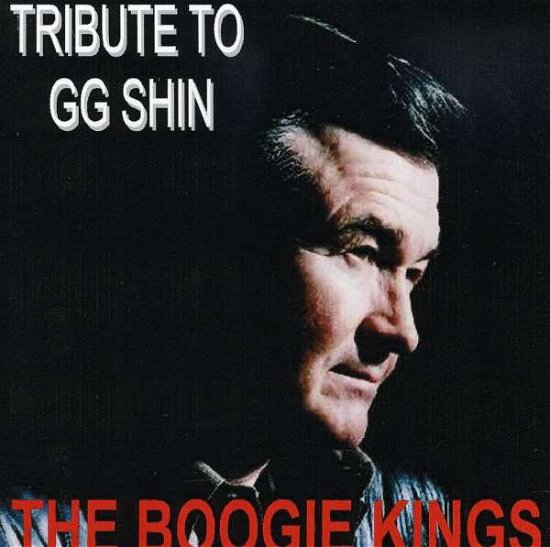 Cover for Boogie Kings · Tribute to Gg Shinn (CD) (2009)