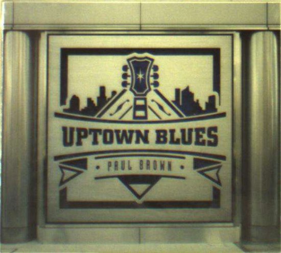 Cover for Paul Brown · Uptown Blues (CD) (2018)