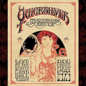 Live At Winterland Ballroom - December 1St. 1973 - Quicksilver Messenger Service - Musik - CLEOPATRA RECORDS - 0889466216312 - 26. marts 2021