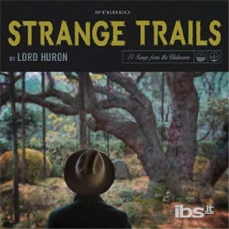 Cover for Lord Huron · Strange Trails (LP) (2017)