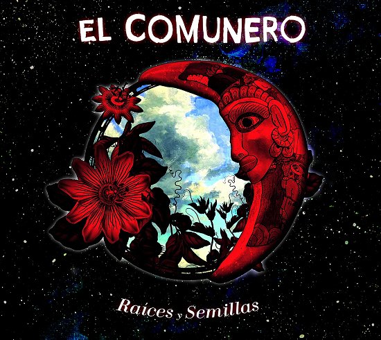 Raices Y Semillas - El Comunero - Musikk - L'AUTRE - 3521381573312 - 3. februar 2023