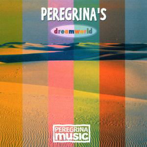 Peregrina's Dreamworld - V/A - Musique - PEREGRINA MUSIC - 4012116502312 - 12 avril 2001