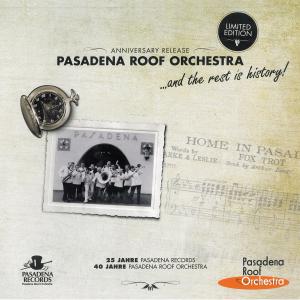 ...and the rest is history! - Pasadena Roof Orchestra - Musik - PASRE - 4012897610312 - 2. august 2011