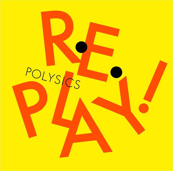 Cover for Polysics · Replay! (CD) [Japan Import edition] (2017)