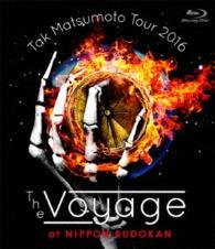 Cover for Matsumoto Takahiro · Tak Matsumoto Tour 2016-the Voyage- at Nippon Budokan (MBD) [Japan Import edition] (2016)