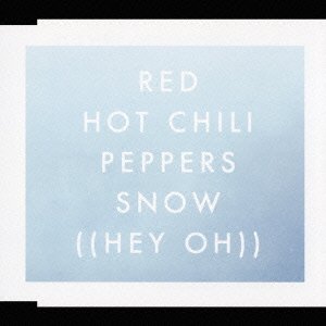 Cover for Red Hot Chili Peppers · Snow (CD) [Japan Import edition] (2006)