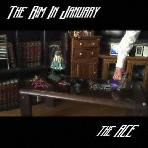 Cover for The Ace · The Aim in January (CD) [Japan Import edition] (2015)