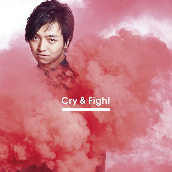 Cover for Miura Daichi · Cry &amp; Fight (CD) [Japan Import edition] (2016)