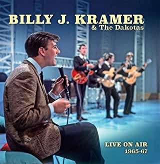 Cover for Billy J.kramer &amp; the Dakotas · Live on Air 1965-1967 (CD) [Digipack] (2021)