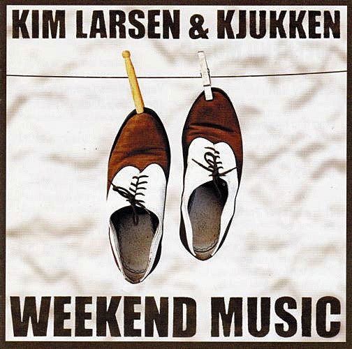 Weekend Music - Kim Larsen - Música - PLG Denmark - 5054197865312 - 31 de agosto de 2018