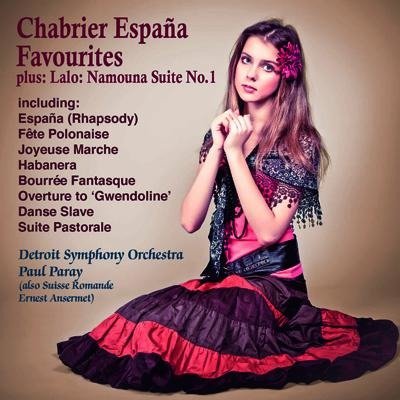 Cover for Paul Paray / Detroit S.o · Chabrier Espana ! (Favourites Incl. Fete Polonaise + / Lalo Namouna (CD) (2021)