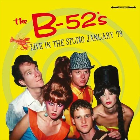Cover for The B-52's · Live in the Studio January '78 (CD) [Remastered edition] (2022)