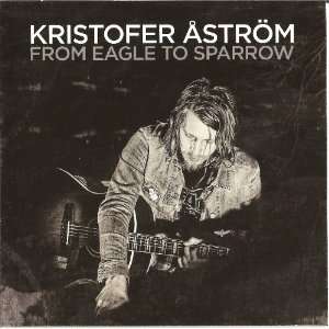 From Eagle To Sparrow - Kristofer Astrom - Musik - STARTRACKS - 7332316513312 - 2 juni 2017