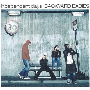 Cover for Backyard Babies · Independent Days (CD) [Bonus Tracks, Enhanced edition] (2004)