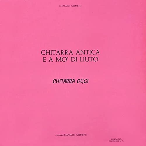 Cover for Gianluigi Gelmetti · Chitarra Antica (LP) (2014)