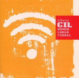 Cover for Gilberto Gil · Banda Larga Cordel (CD) (2008)