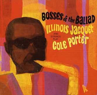 Cover for Illinois Jacquet · Bosses Of The Ballad (CD) (2006)