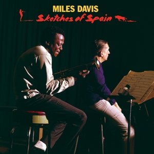 Sketches Of Spain - Miles Davis - Música - SONY MUSIC CMG - 8436544170312 - 22 de abril de 2016