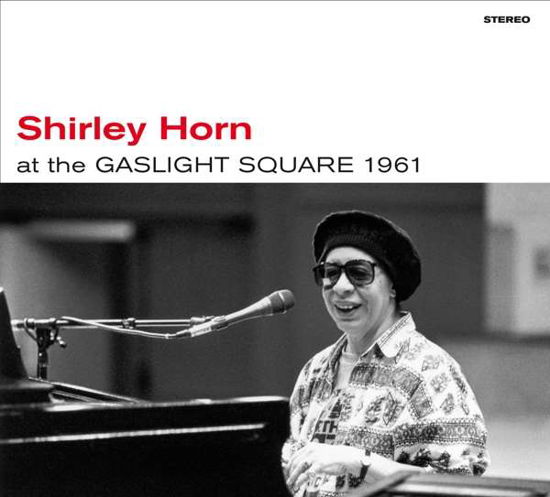 Cover for Shirley Horn · At The Gaslight Square 1961 (+Bonus Album: Loads Of Love) (CD) [Digipak] (2021)