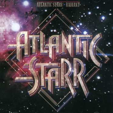 Radiant - Atlantic Starr - Musiikki - PTG RECORDS - 8717438196312 - maanantai 4. maaliskuuta 2013