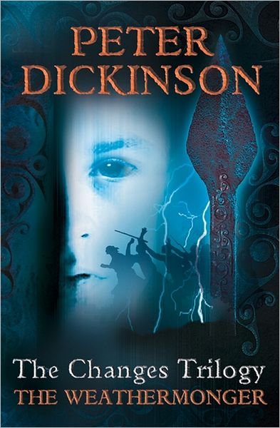 Cover for Peter Dickinson · The Weathermonger - The Changes Trilogy (Paperback Book) (2003)