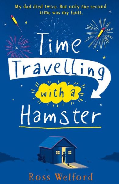 Cover for Ross Welford · Time Travelling with a Hamster (Paperback Book) (2015)