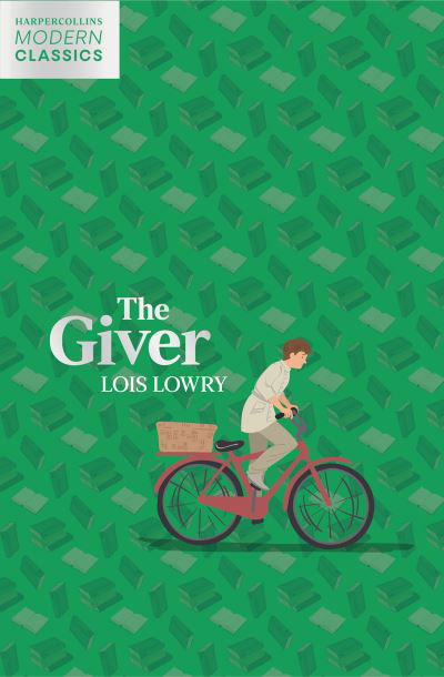 The Giver - HarperCollins Children's Modern Classics - Lois Lowry - Książki - HarperCollins Publishers - 9780008523312 - 17 marca 2022